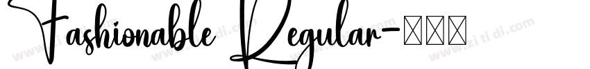 Fashionable Regular字体转换